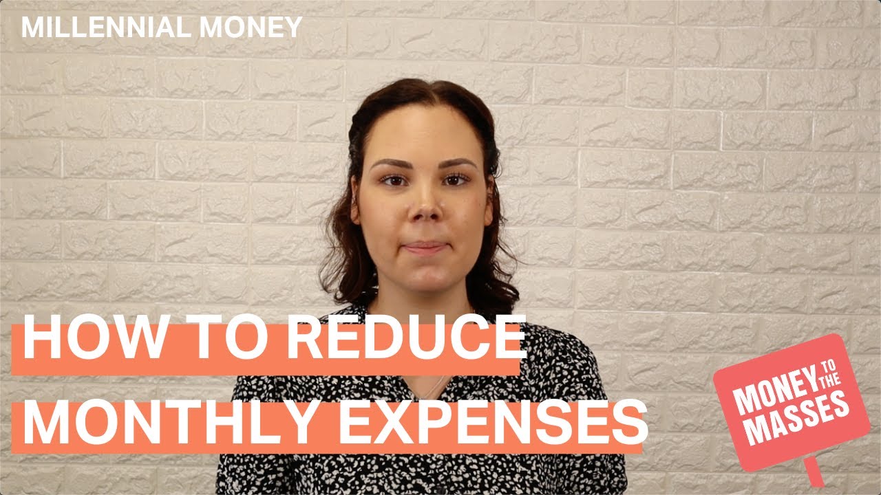 4 tips to reduce your monthly expenses | Millennial Money