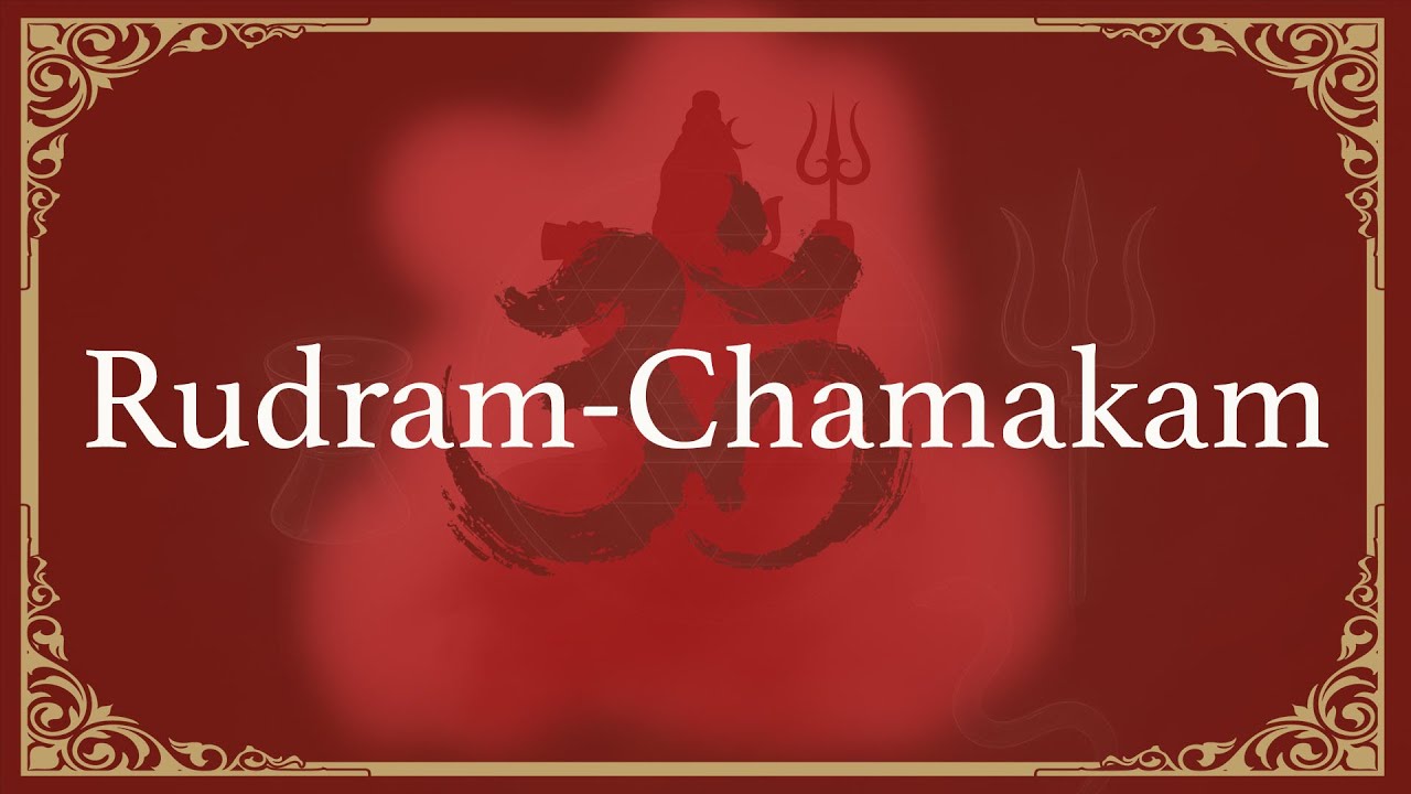 Rudram - Chamakam