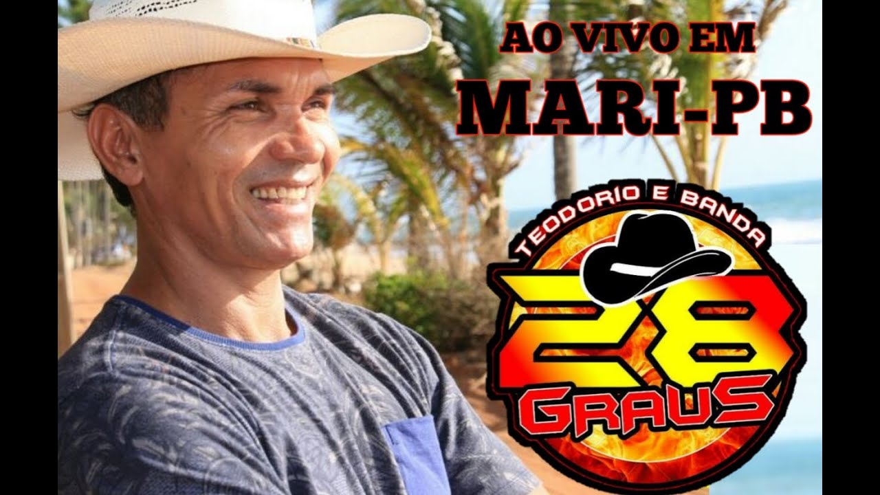 TEODORIO FILHO E BANDA 28 GRAUS EM MARI PB