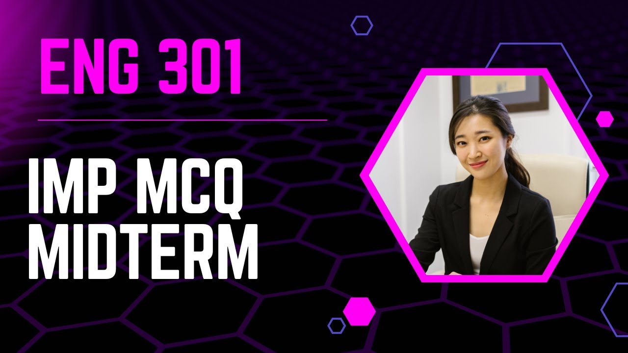 ENG 301 midterm important mcq preparation part 1