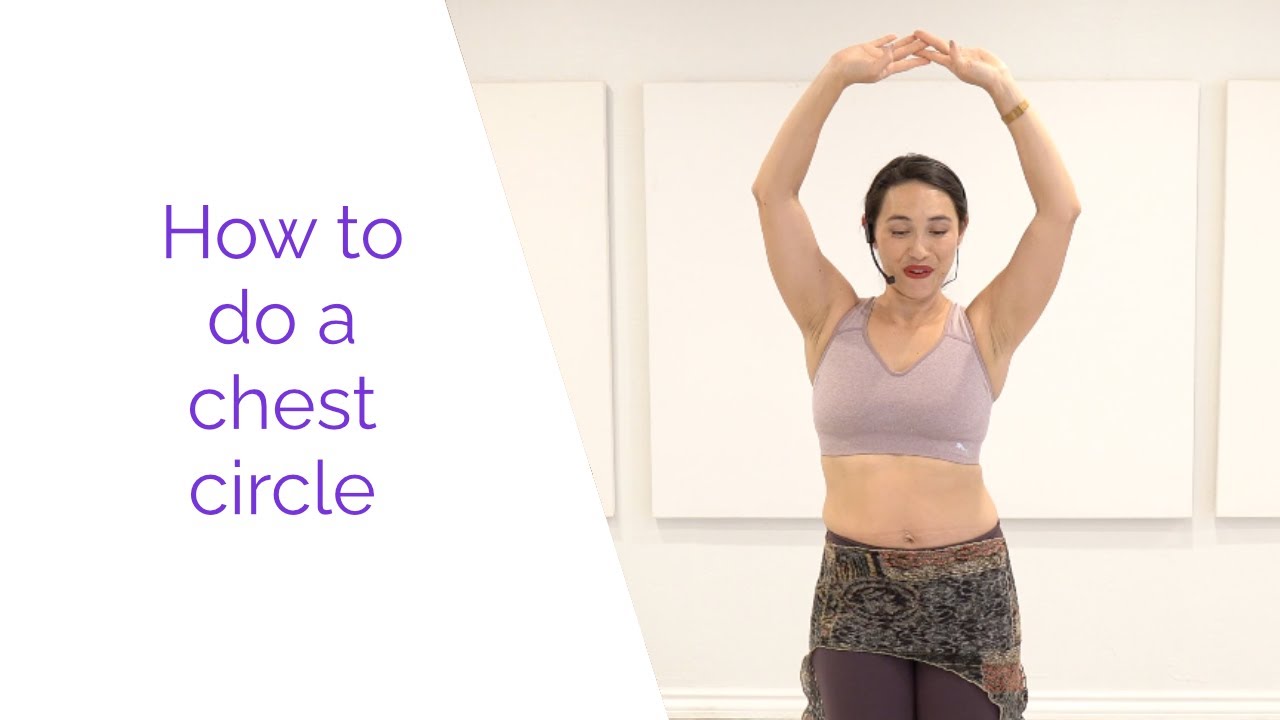 How to do a belly dance chest circle