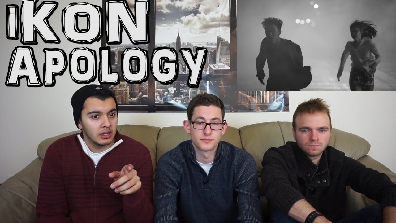 iKON Apology MV Reaction