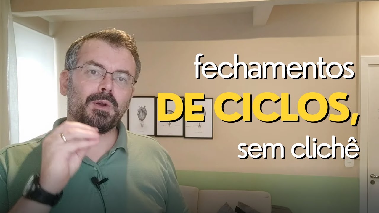 Fechamento de ciclos sem clichê