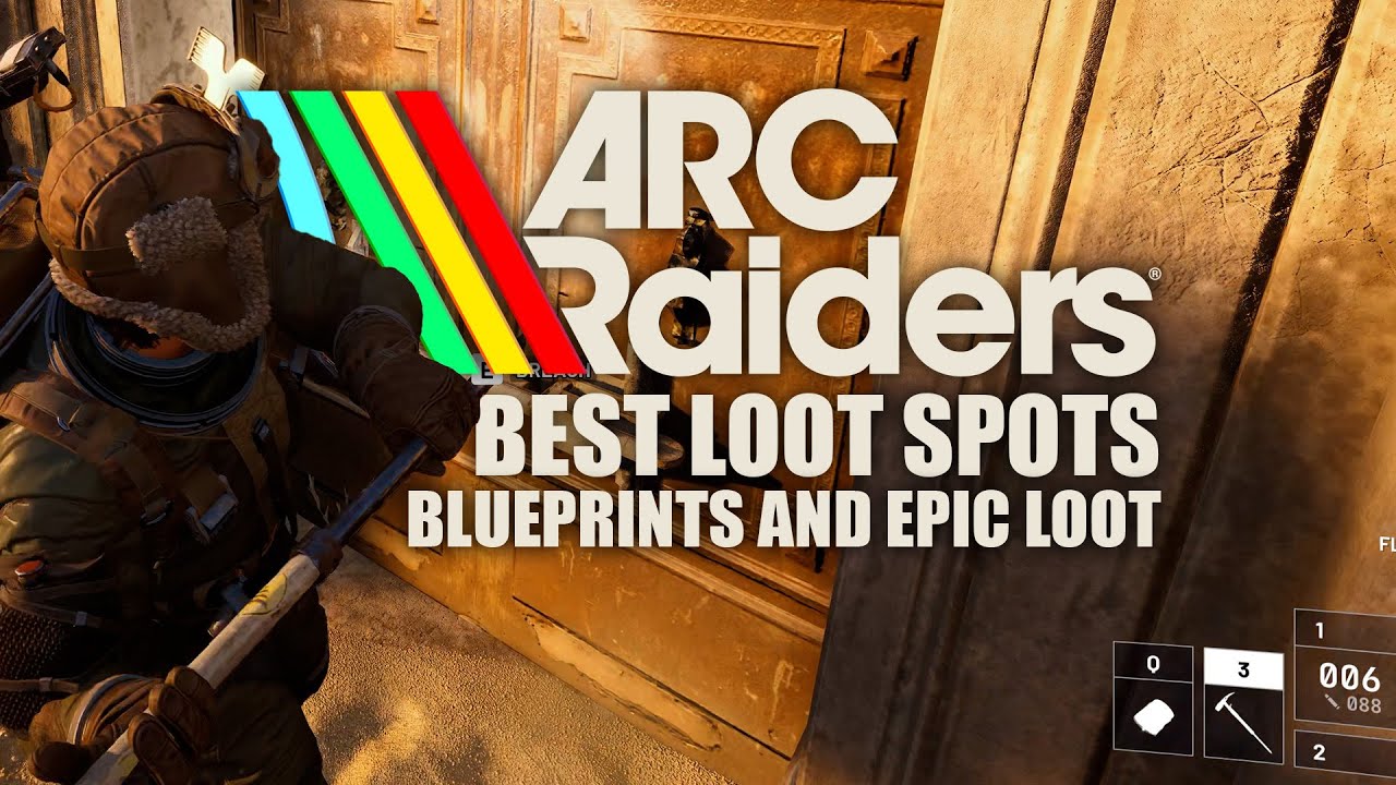 Insane loot spots in ARC Raiders for Blueprint Farming and Epic Loot!
