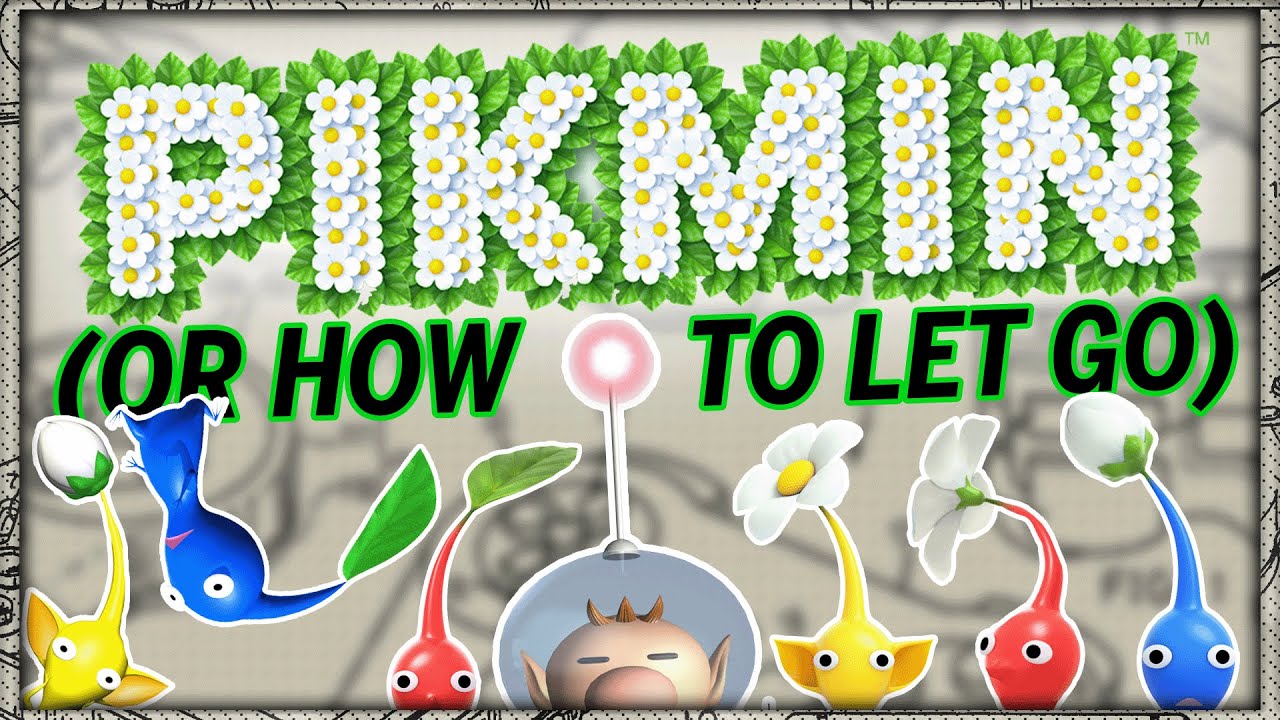 Pikmin Teaches You to Let Go | Pikmin Retrospective