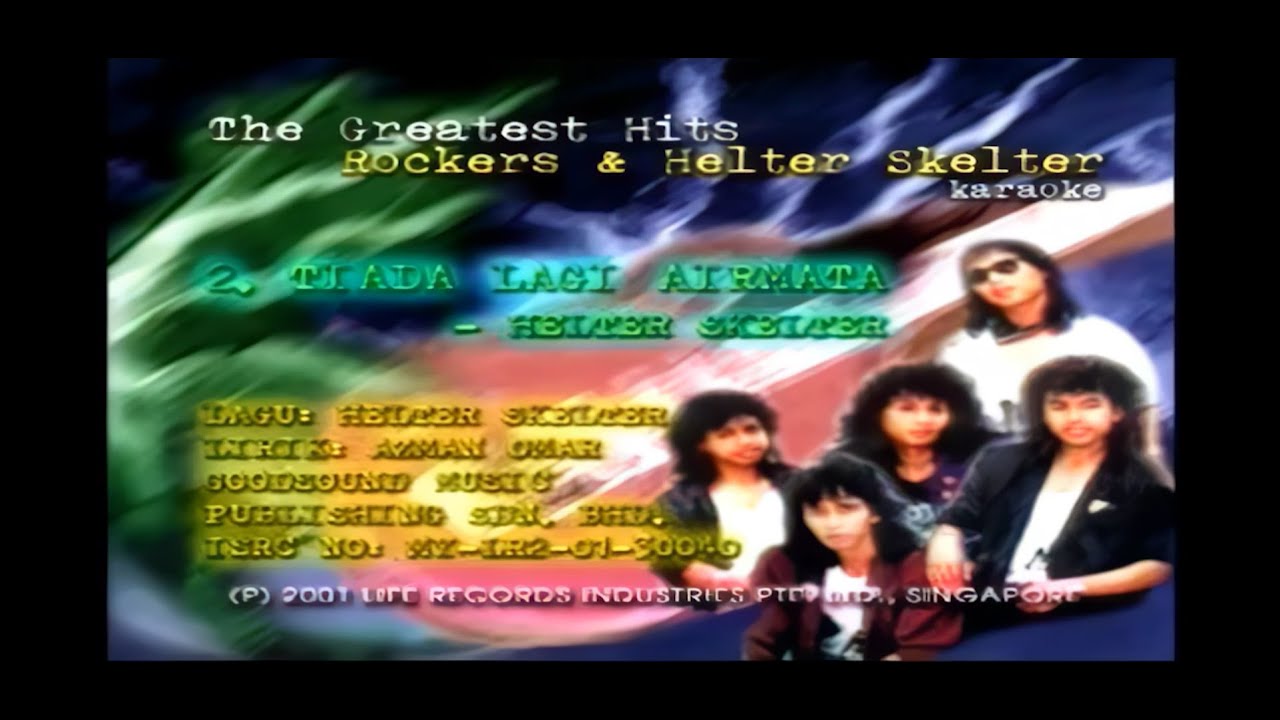 Helter Skelter - Tiada Lagi Airmata (Official Karaoke Video)