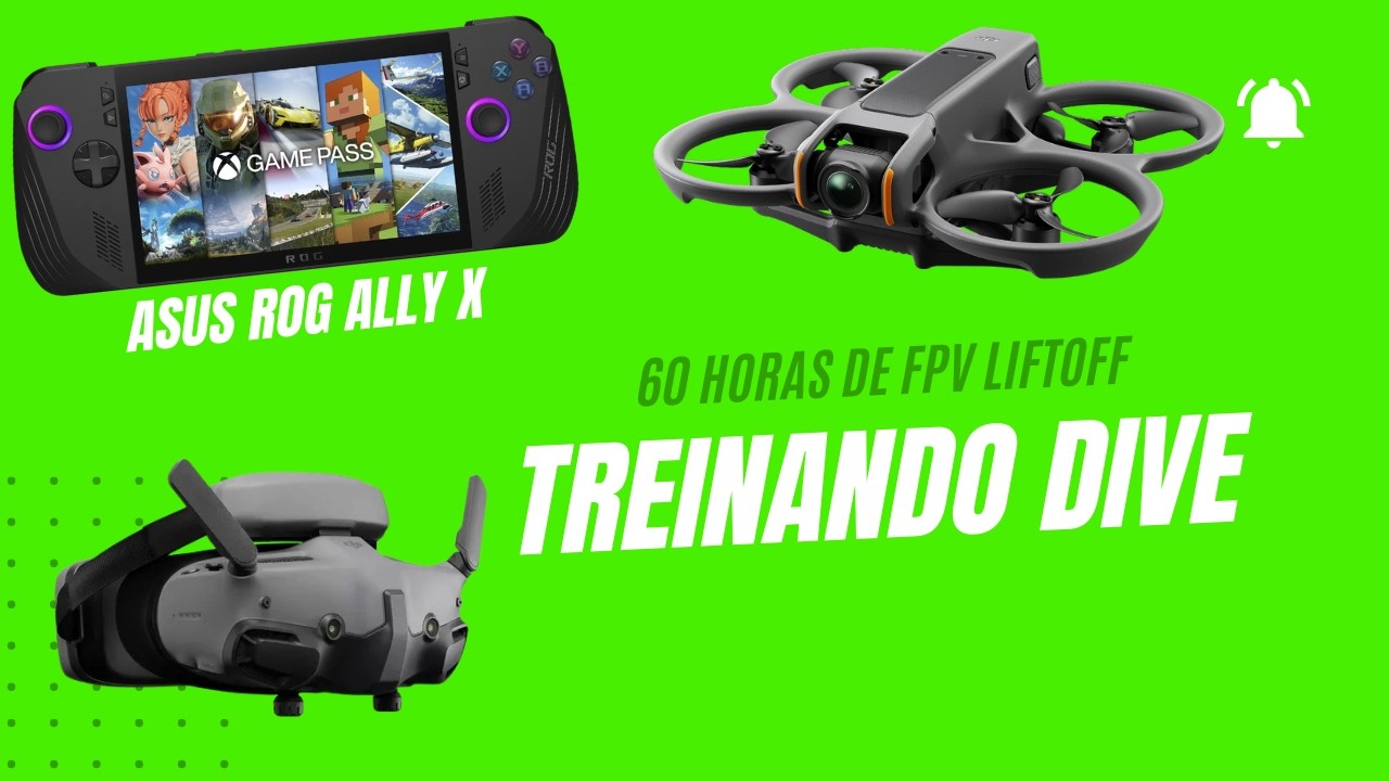 60 Horas no FPV – Comecei a Treinar Dive