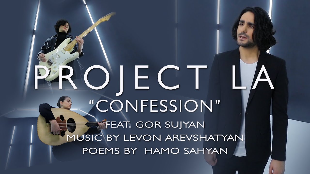 Confession (Ես այն եմ եղել&hellip;) by PROJECT LA