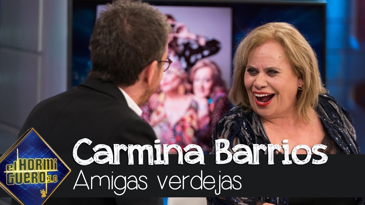 Carmina Barrios y sus 'amigas verdejas', el grupo que escandaliza a Pablo Motos - El Hormiguero 3.0