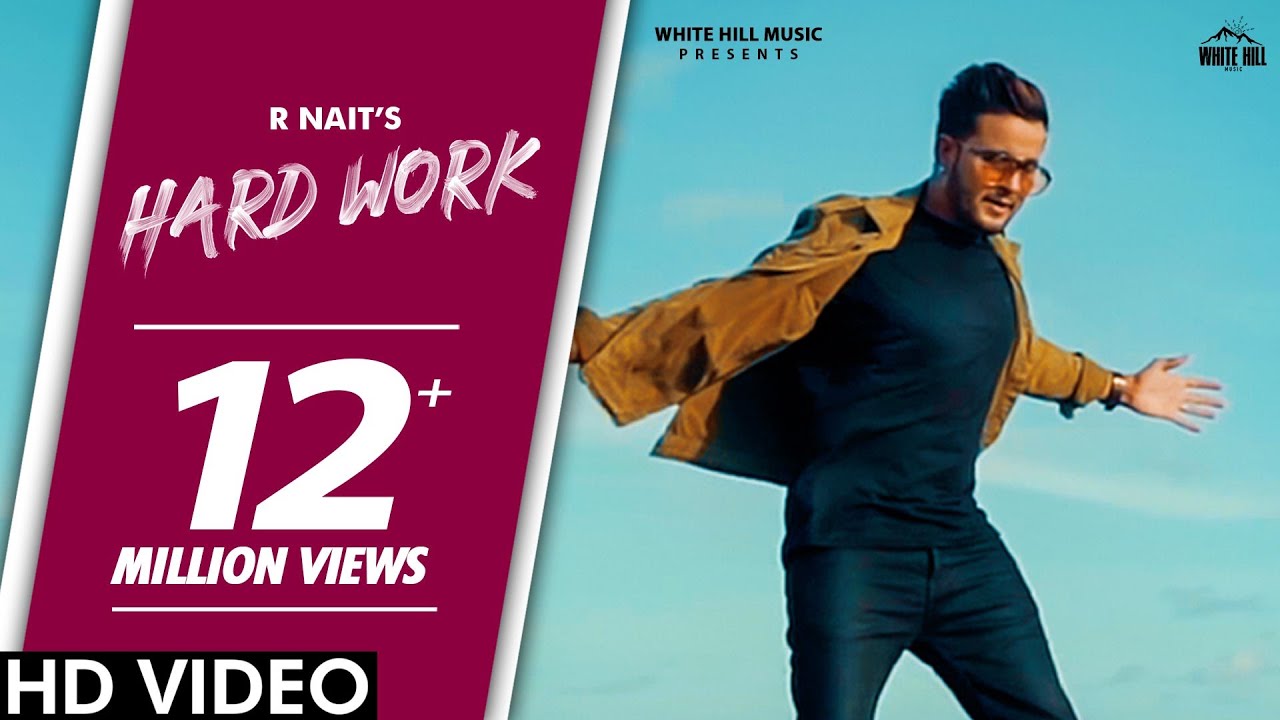 R Nait : HARD WORK (Official Video) PenduBoyz | Ishtar Punjabi