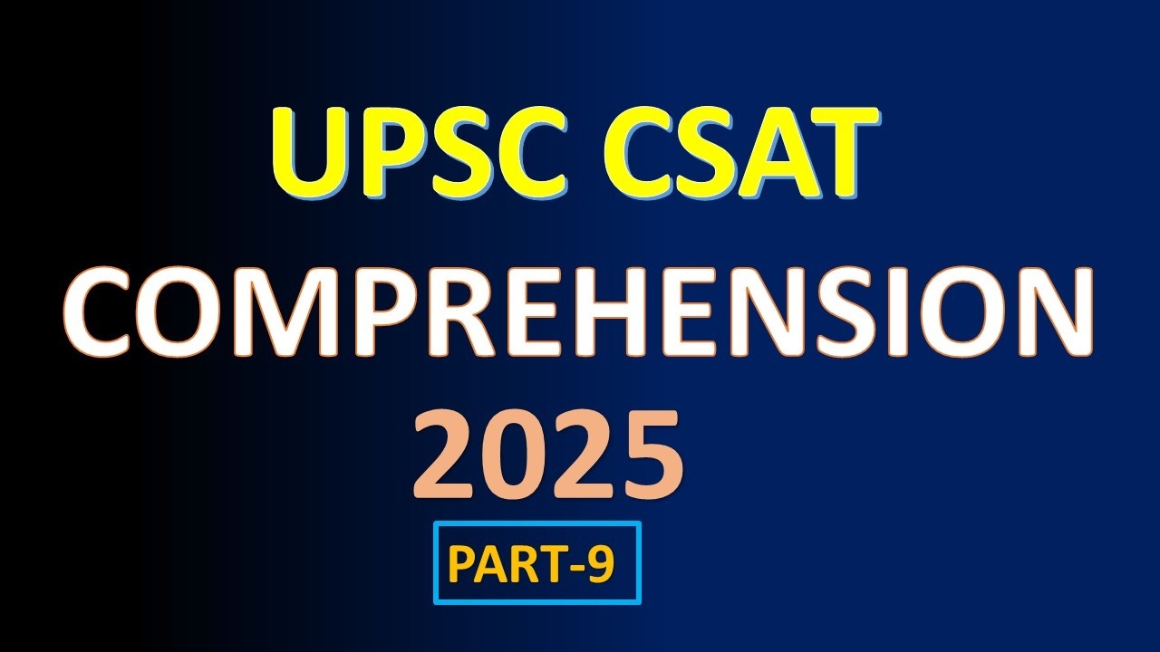 UPSC CSAT 2025 बोधगम्यता (COMPREHENSION) PART - 9 #upsc #csat  #hindi #civilserviceexam #prelims