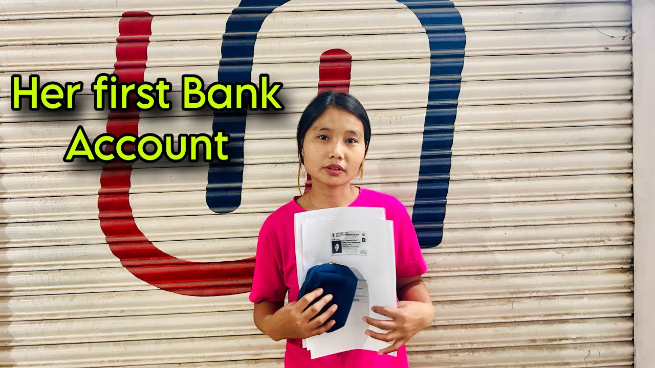 Her fist bank account 