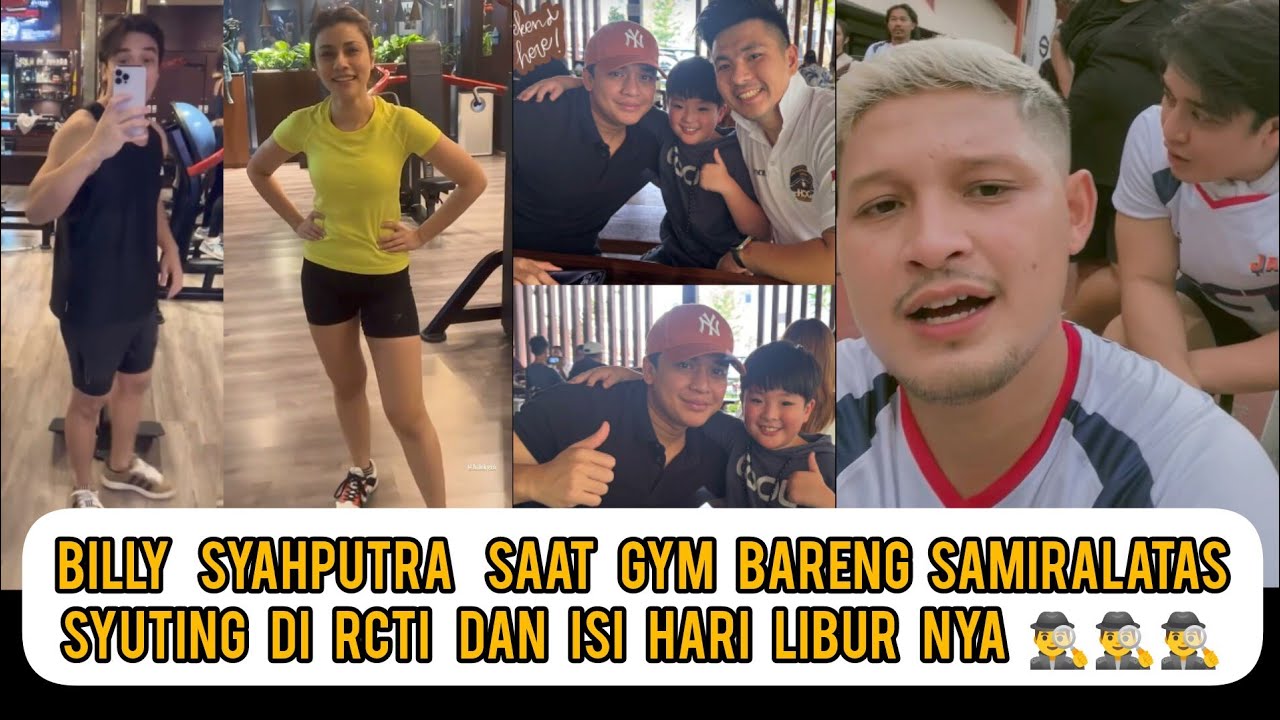 Billy Syahputra saat gym bareng Samiralatas syuting di RCTI dan isi hari libur nya 🕵️‍♂️🕵️‍♂️
