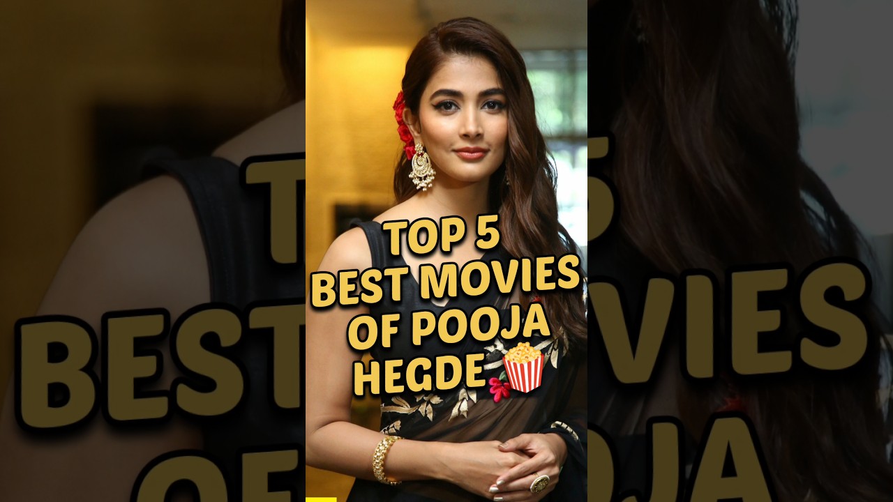 Top 5 Best Movies of🍿 Pooja Hegde #top5 #shorts #poojahegde