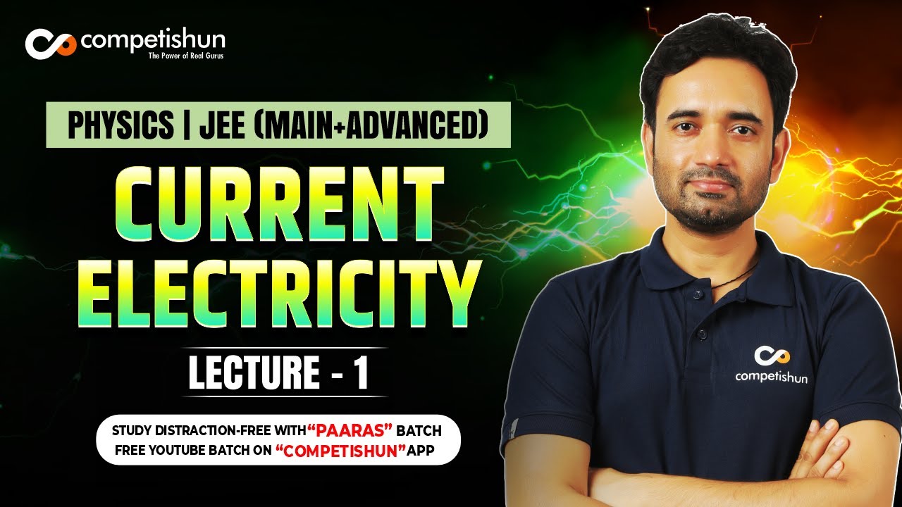 1 Electric Current & Current density | Current Electricity Class 12 | JEE Mains & Advanced