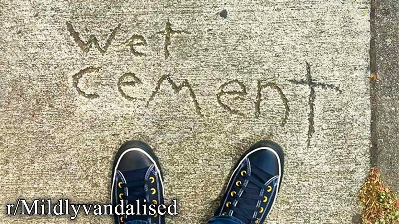 when things are mildly vandalized