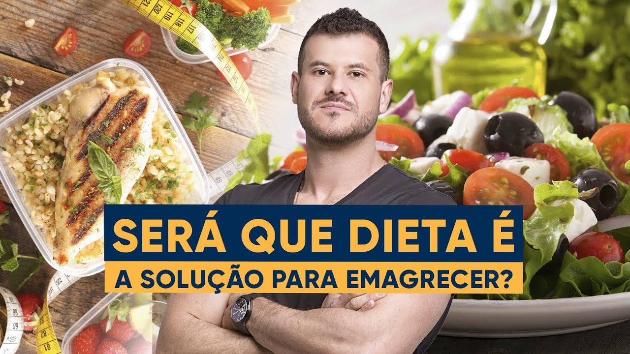 DIETA PARA EMAGRECER - Funciona mesmo? | Dr. Felipe Balem