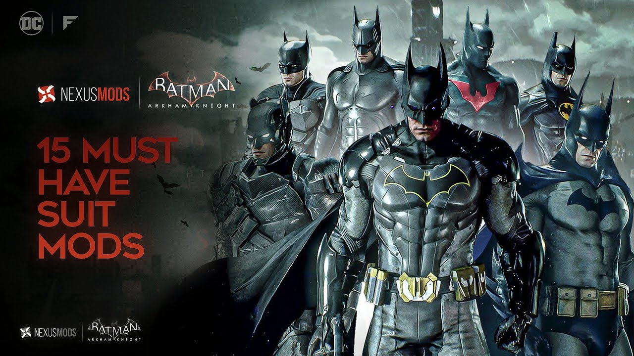 15 Must have Suit Mods for Batman: Arkham Knight | Personal Favorites