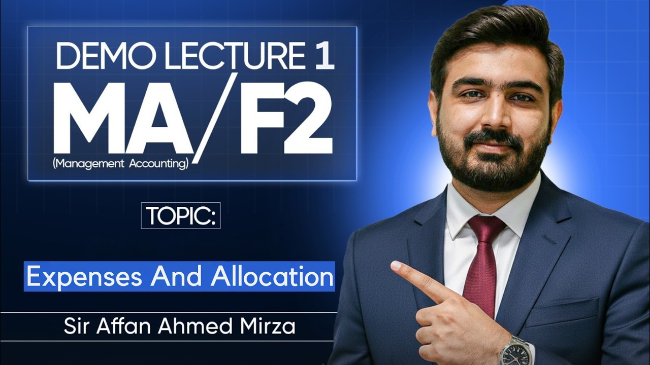 Management Accounting (MA/F2) | Cost & Expense Allocation | Demo Lecture | ACCA