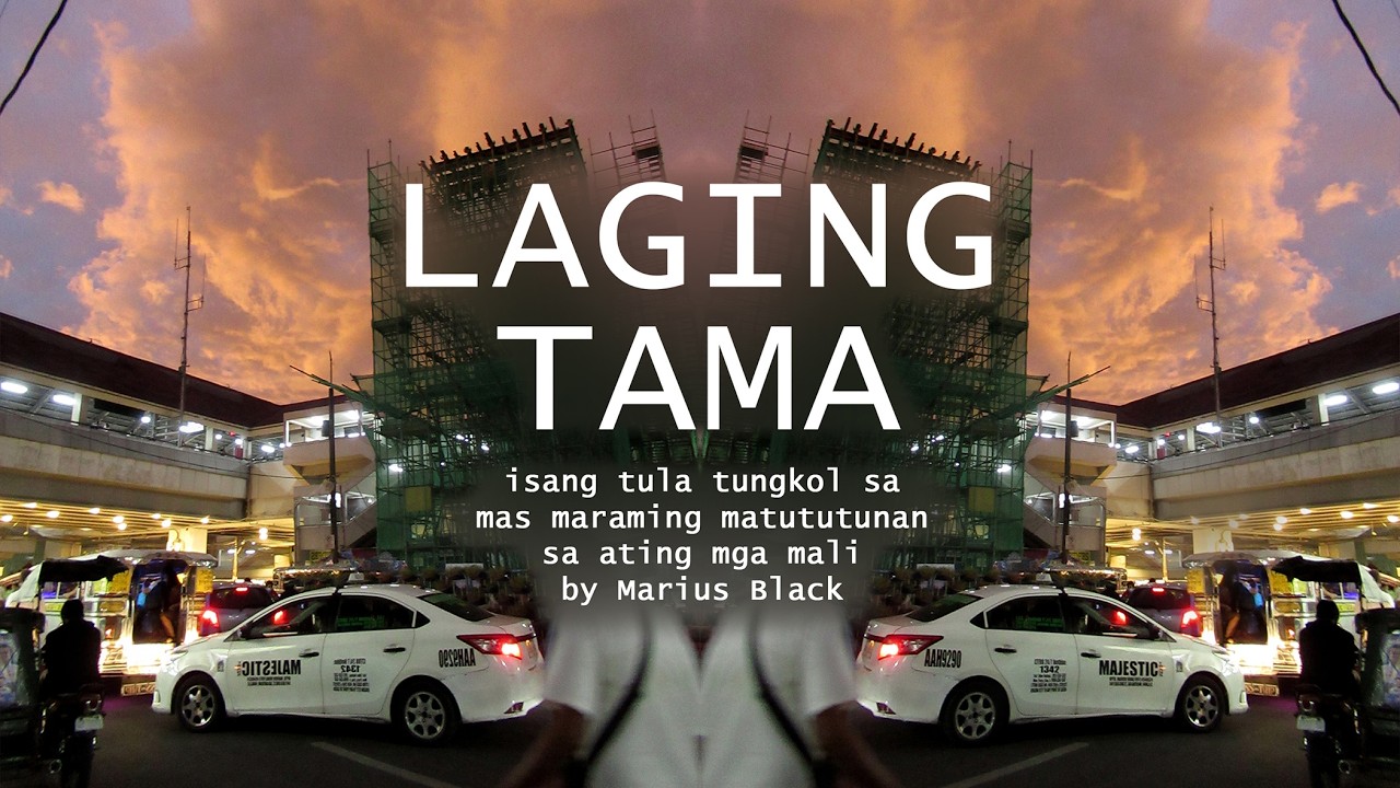 𝐋𝐀𝐆𝐈𝐍𝐆 𝐓𝐀𝐌𝐀 • isang tula tungkol sa mas maraming matututuna sa ating mga mali by Marius Black