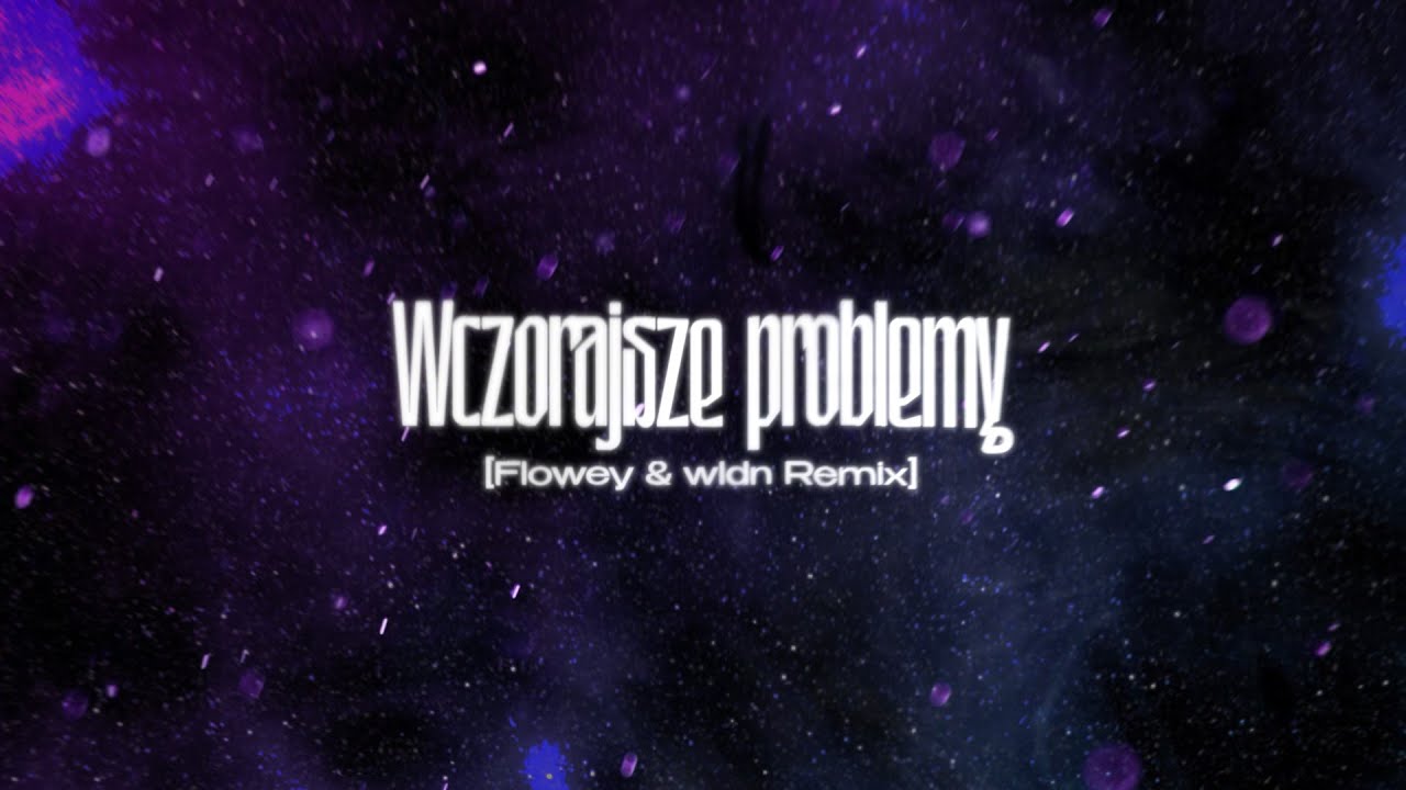SZESNY - Wczorajsze problemy Remix (prod.Flowey & wldn)