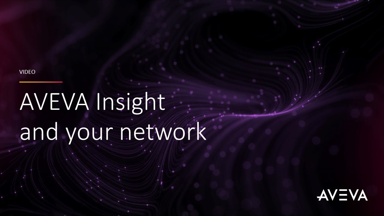 AVEVA Insight and your network