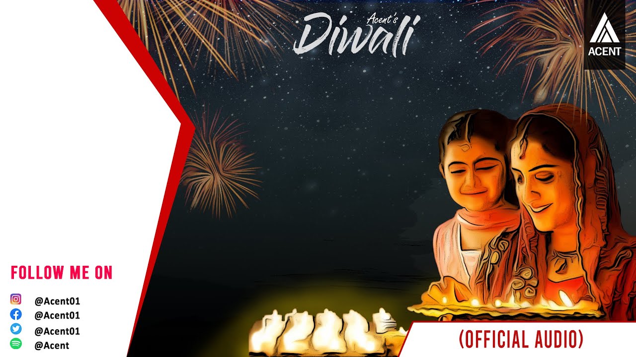 Acent - DIWALI (official audio) | House music | Ethnic EDM | | 2020 |