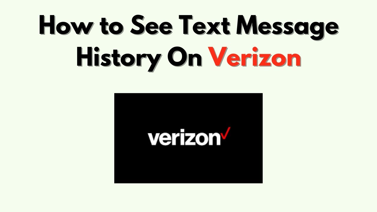 Как просмотреть историю текстовых сообщений на Verizon &mdash; подробные логи и отчёт об использовании