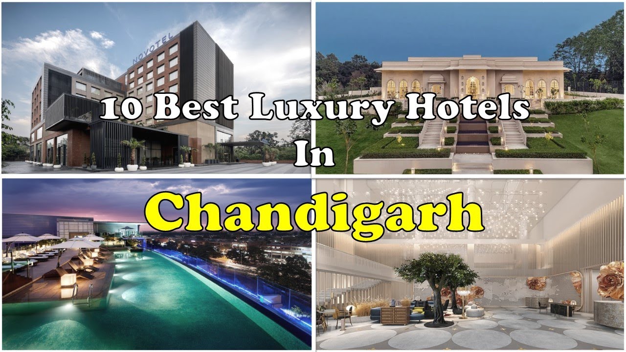 10 Best Luxury Hotels and Resorts In Chandigarh For Weekend Getaways | चंडीगढ़ के महंगे होटल