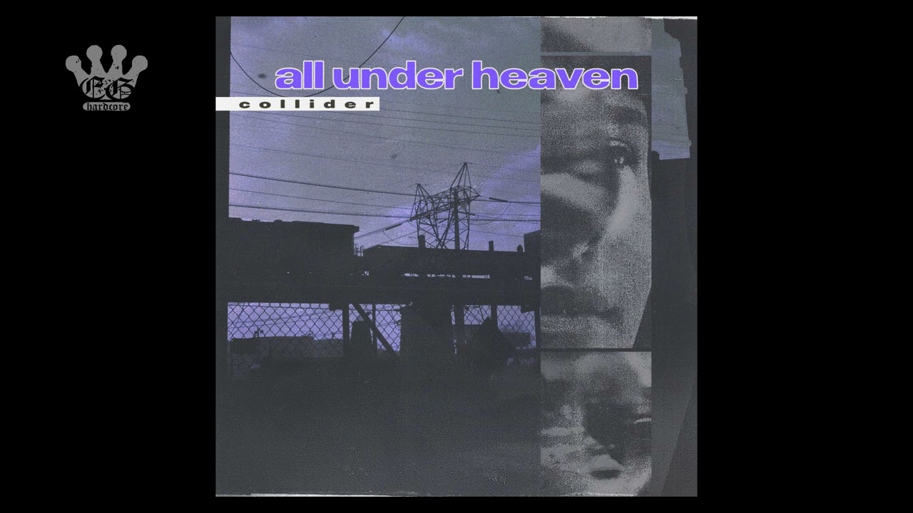 [EGxHC] all under heaven - Collider - 2021 (Full EP)