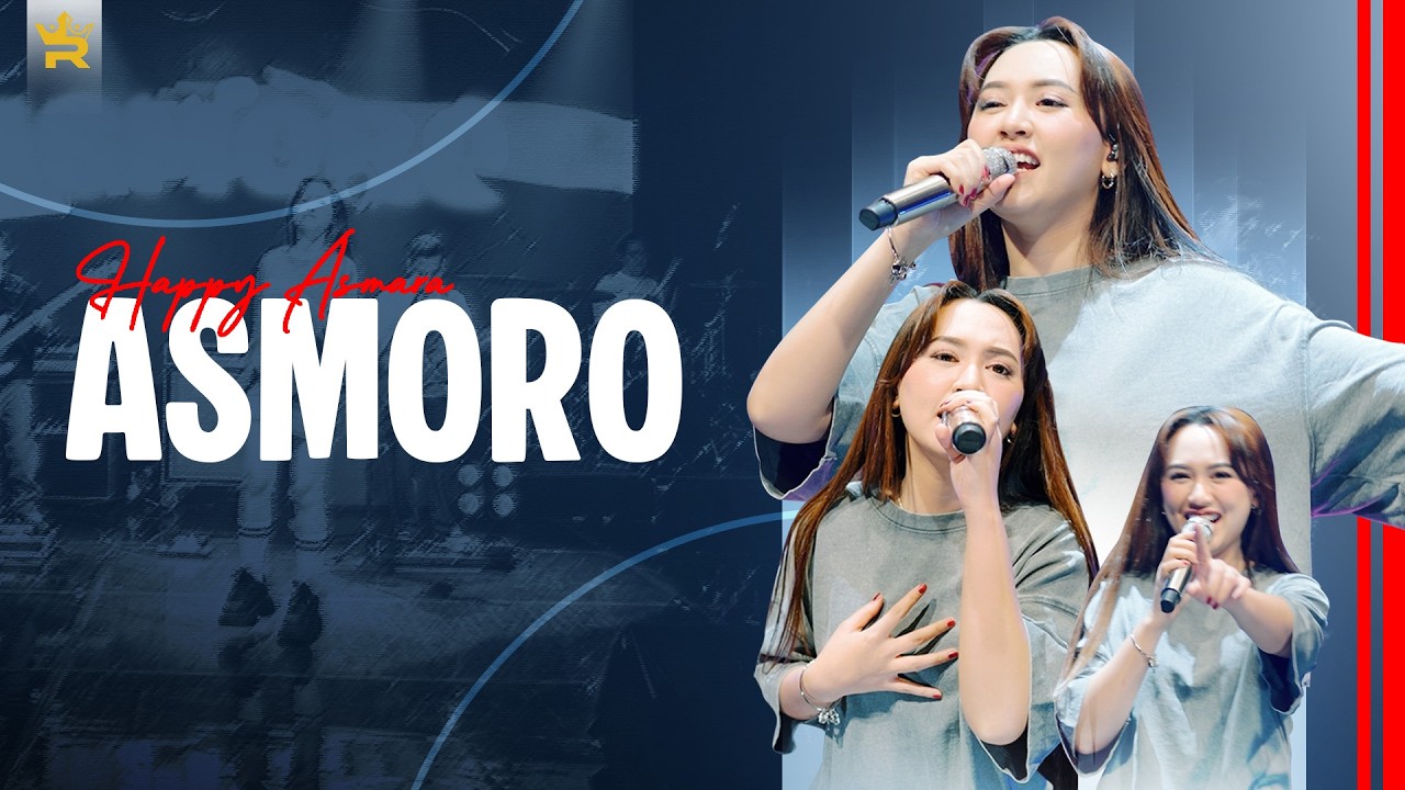 HAPPY ASMARA - ASMORO ( Official Live Video Royal Music )