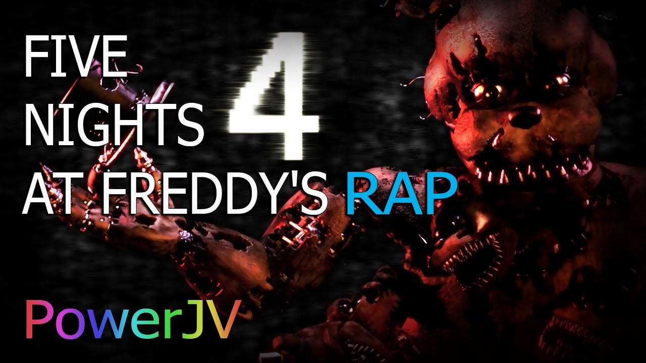 FIVE NIGHTS AT FREDDY'S 4 RAP - PowerJV