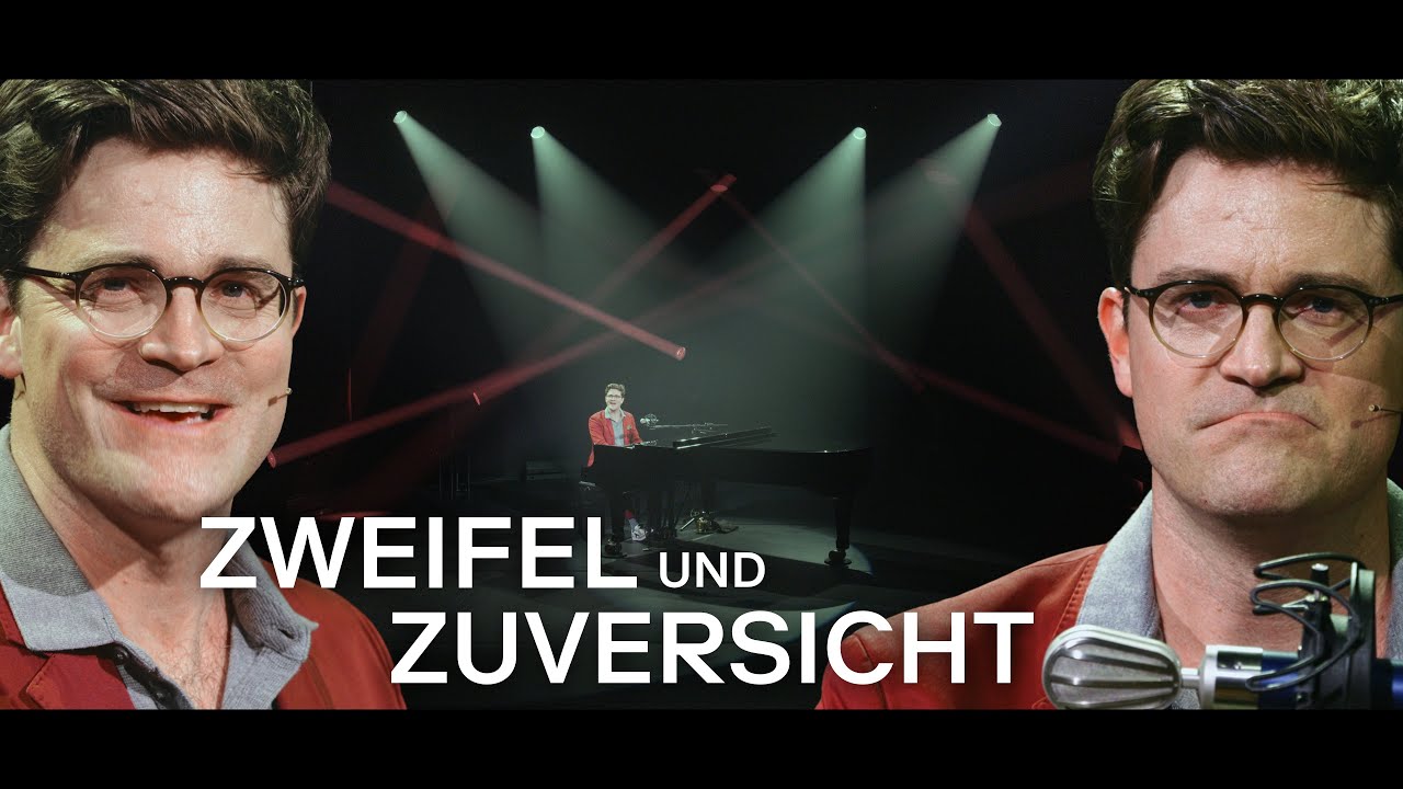 Bodo Wartke • Zweifel und Zuversicht (Wandelmut)