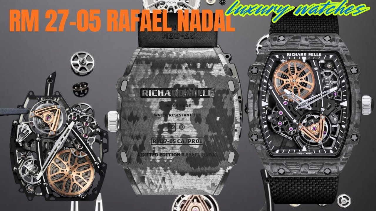 How Richard Mille 27 05 Rafael Nadal Was Made The Features Details