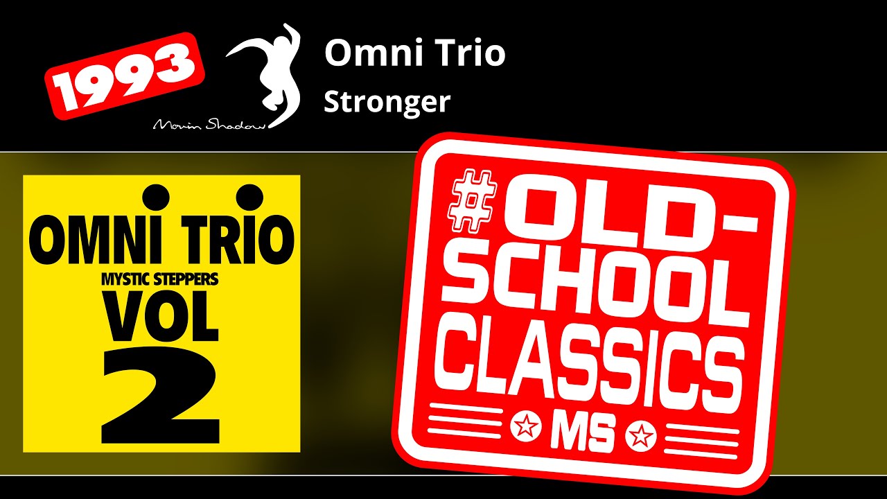 Omni Trio: Stronger | SHADOW32-X2 | Moving Shadow