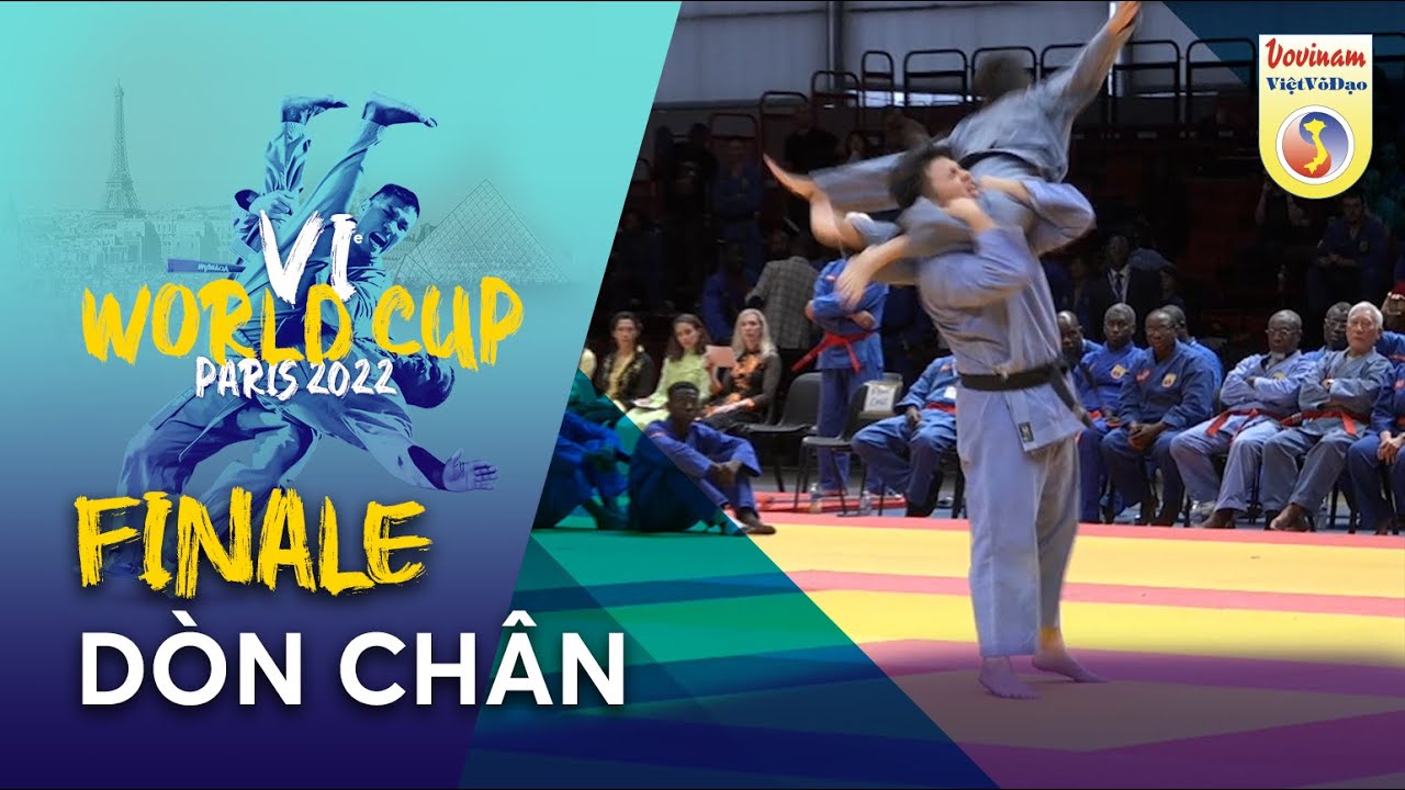 FINALE ĐÒN CHÂN - 6ème World Cup Vovinam VVD Paris 2022