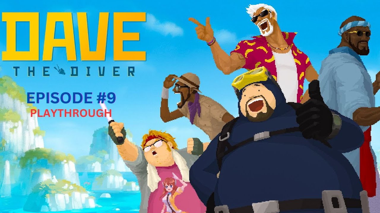 DAVE THE DIVER | PLAYTHROUGH #9 | NO COMMENTARY | #davethediver