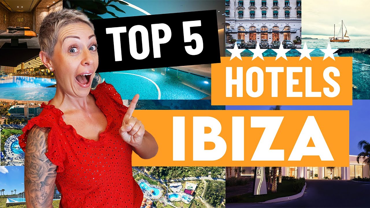 Top 5 All‑Inclusive Hotels auf Ibiza 2025 | Luxusurlaub & Strand!