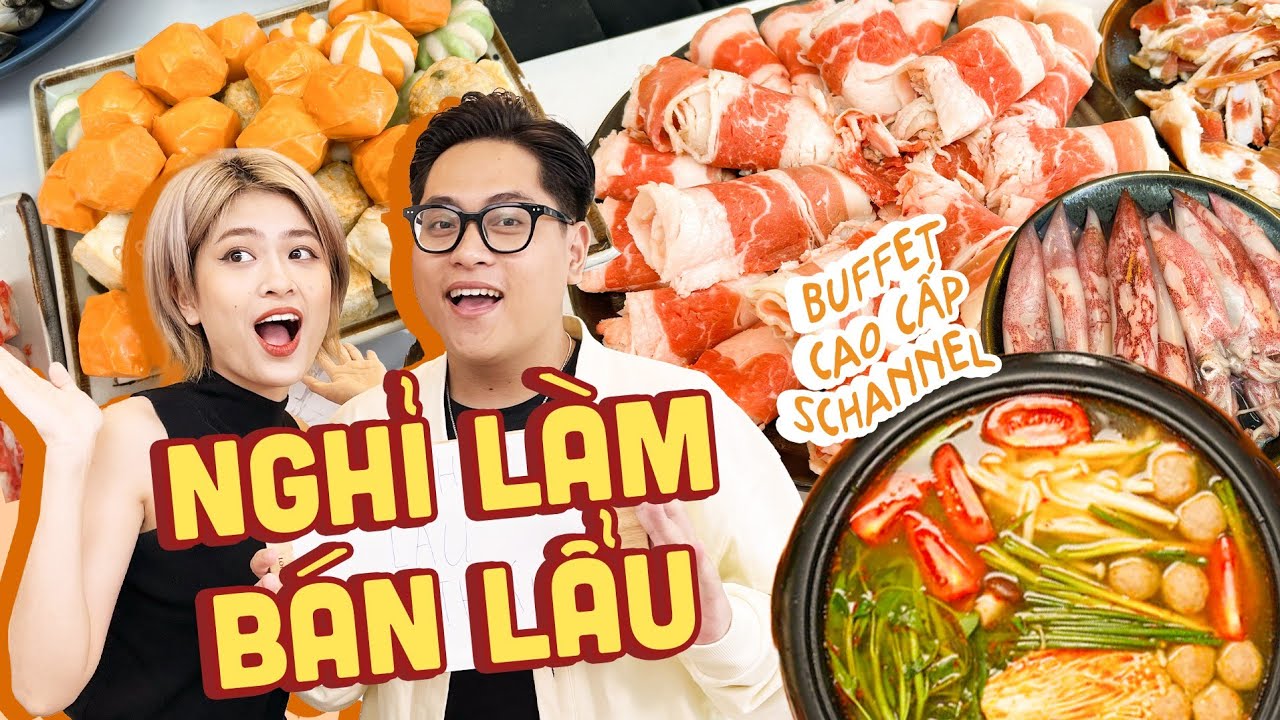 CHẤN ĐỘNG!! NAM CƯỜNG & PHƯƠNG ANH NGHỈ SCHANNEL ĐI BÁN BUFFET LẨU