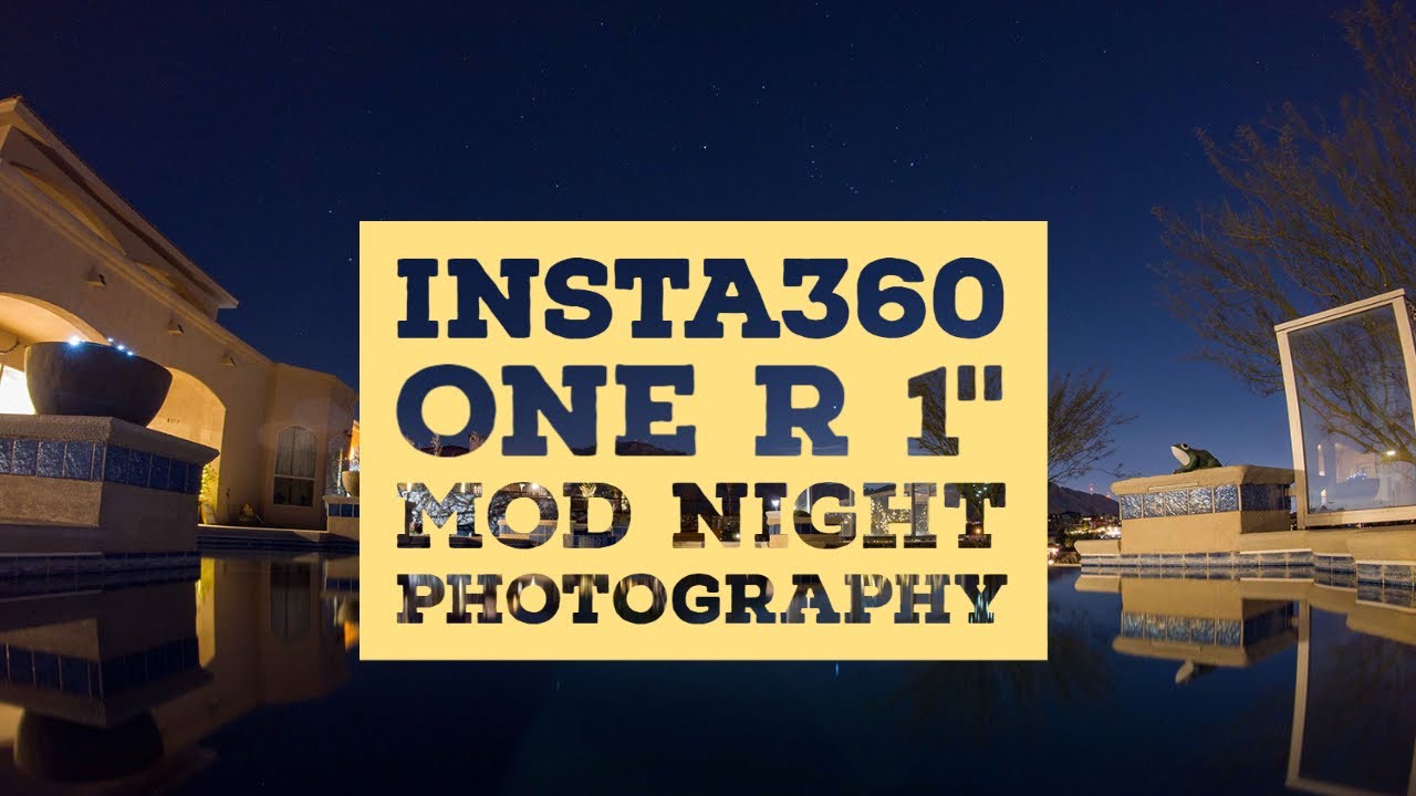 Night Photography with Insta360 One R 1