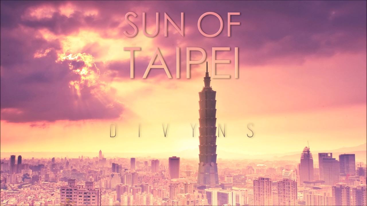 Divyns - Sun of Taipei