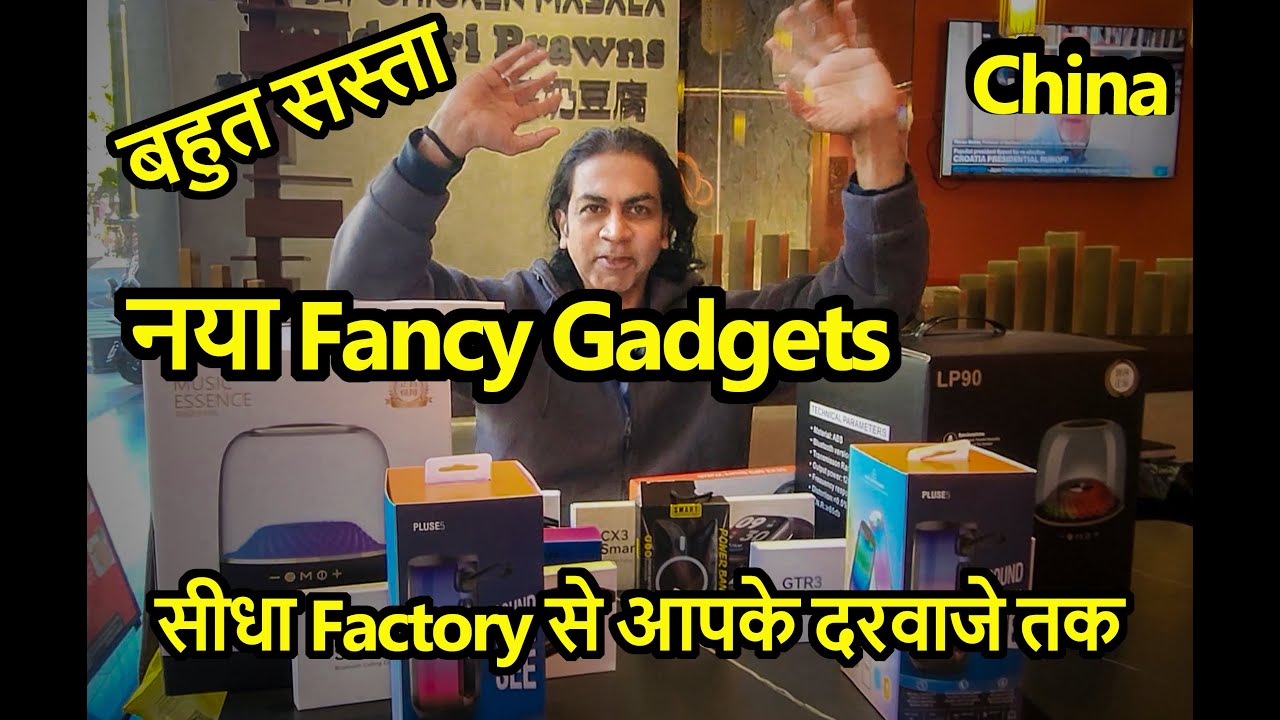 New Fancy Gadgets from Factory | Door Delivery | China | Shenzhen Electronics Market | Hindi Vlogs