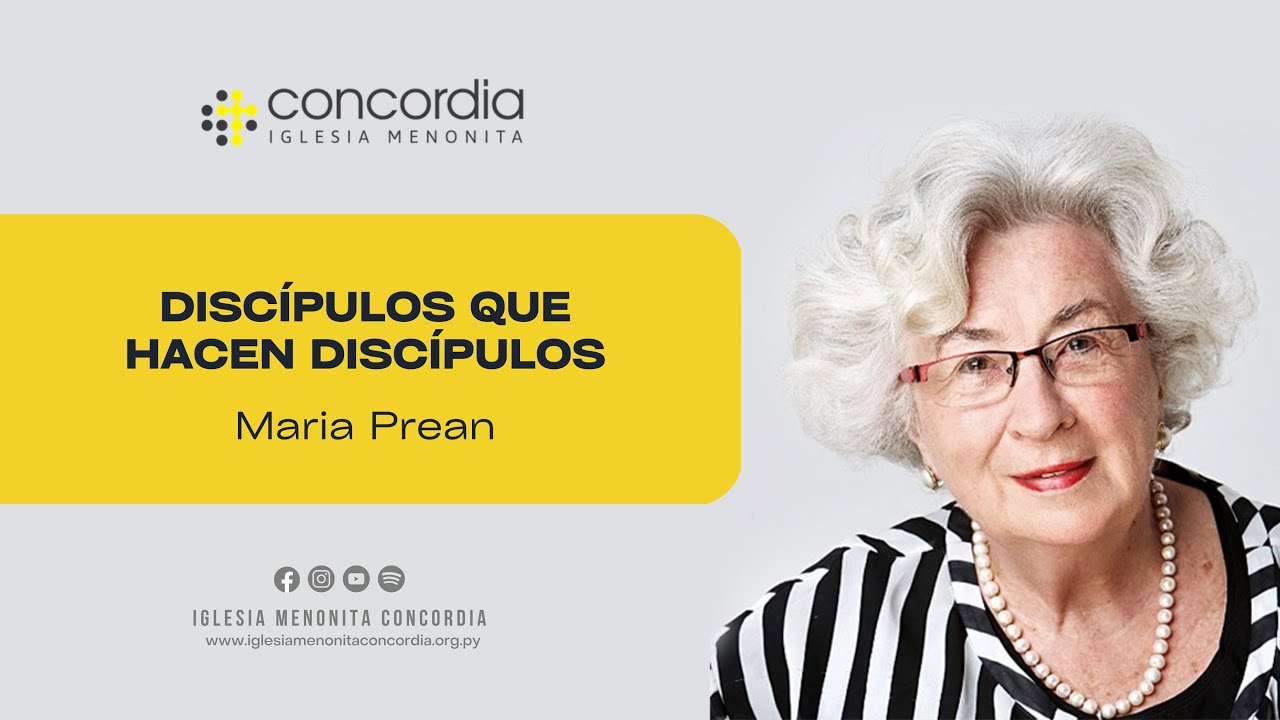 Discípulos que hacen discípulos - Maria Prean