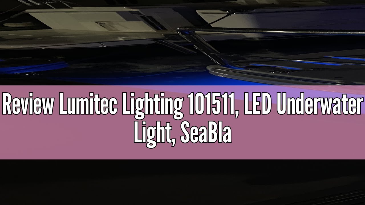 Review Lumitec Lighting 101511, LED Underwater Light, SeaBlaze Quattro Underwater Light, Dual Color