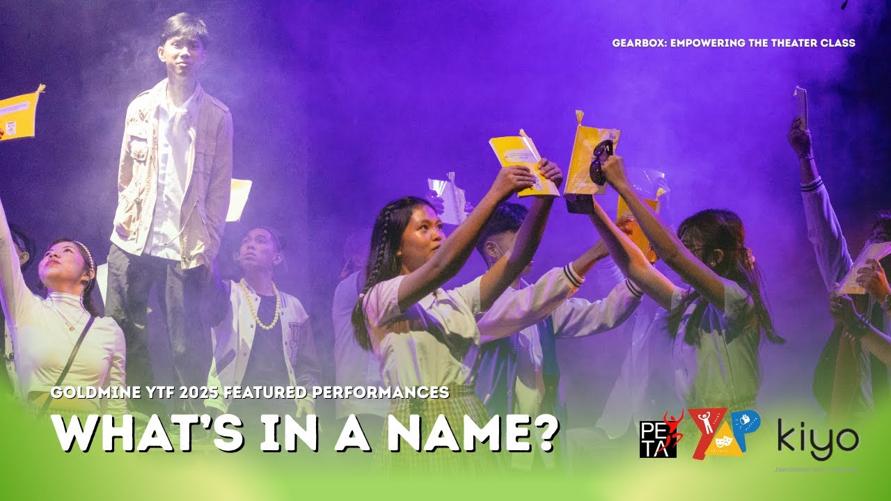 Goldmine YTF 2025: What's In A Name? | PETA Theater Online