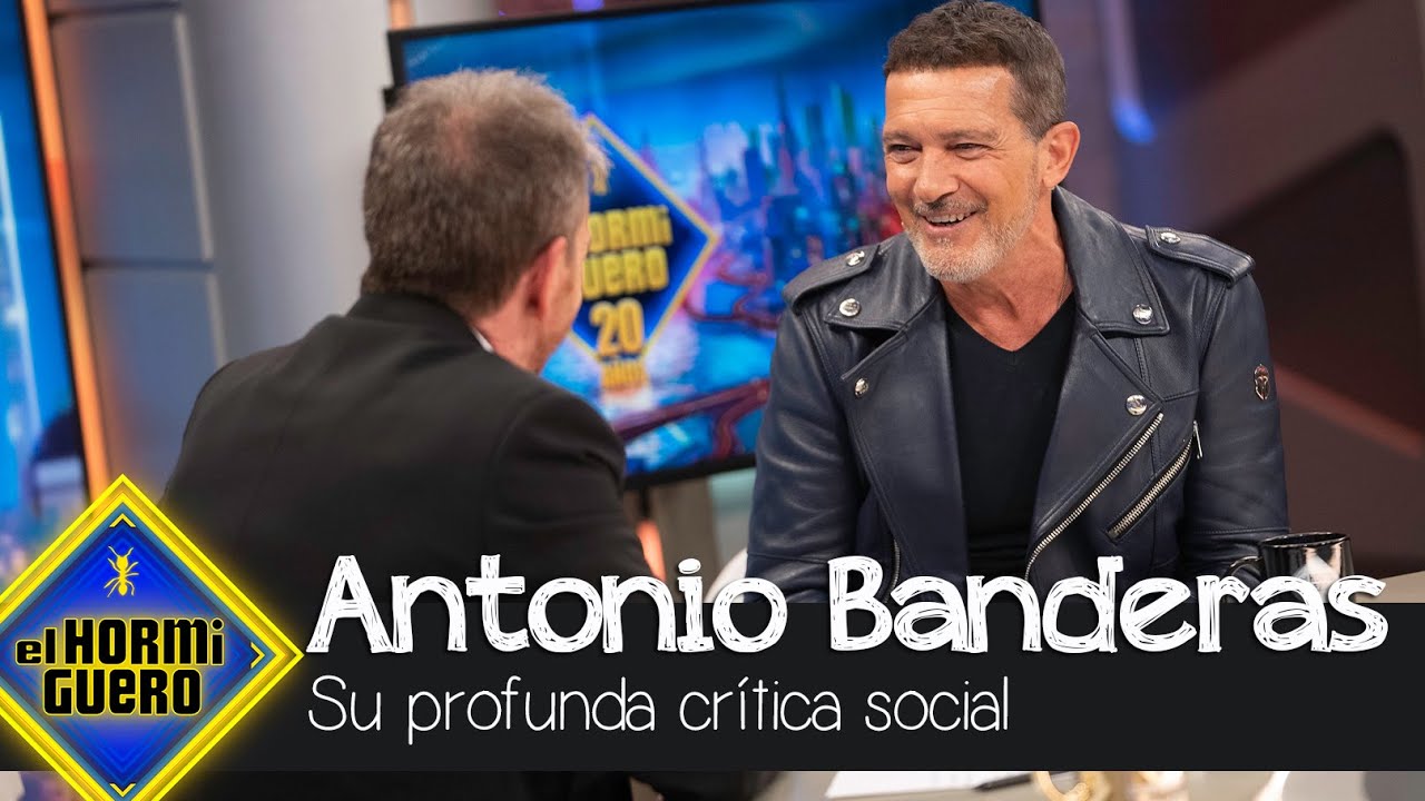 La profunda crítica social de Antonio Banderas - El Hormiguero