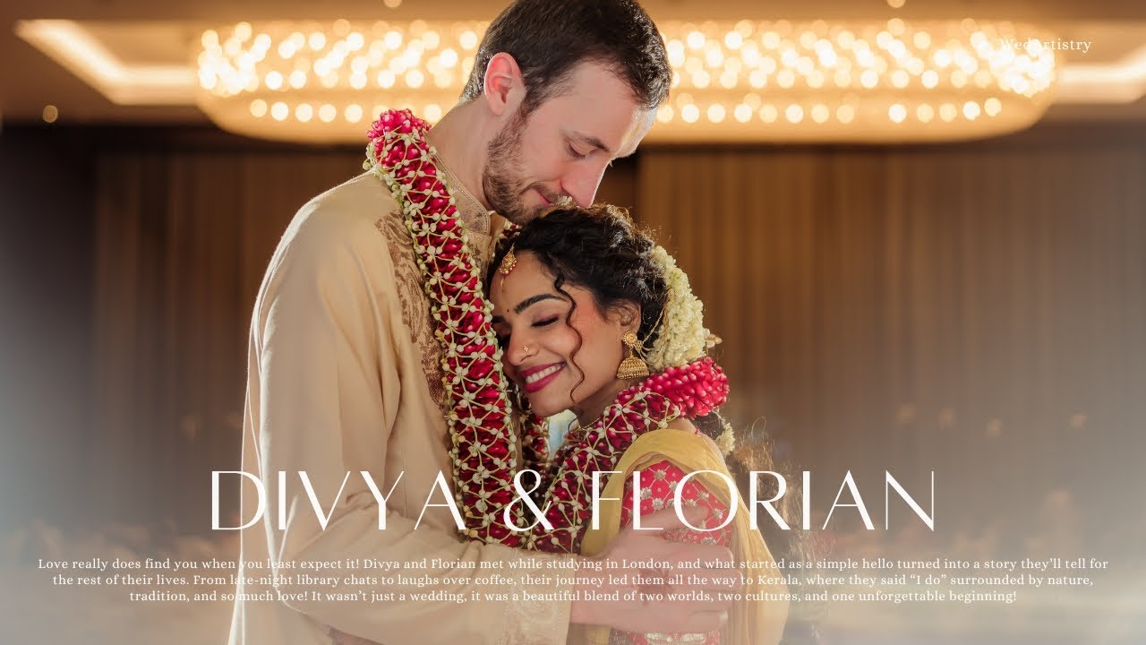 A Whirlwind of Love - Divya & Florian | Kerala Wedding Highlights  | WEDARTISTRY