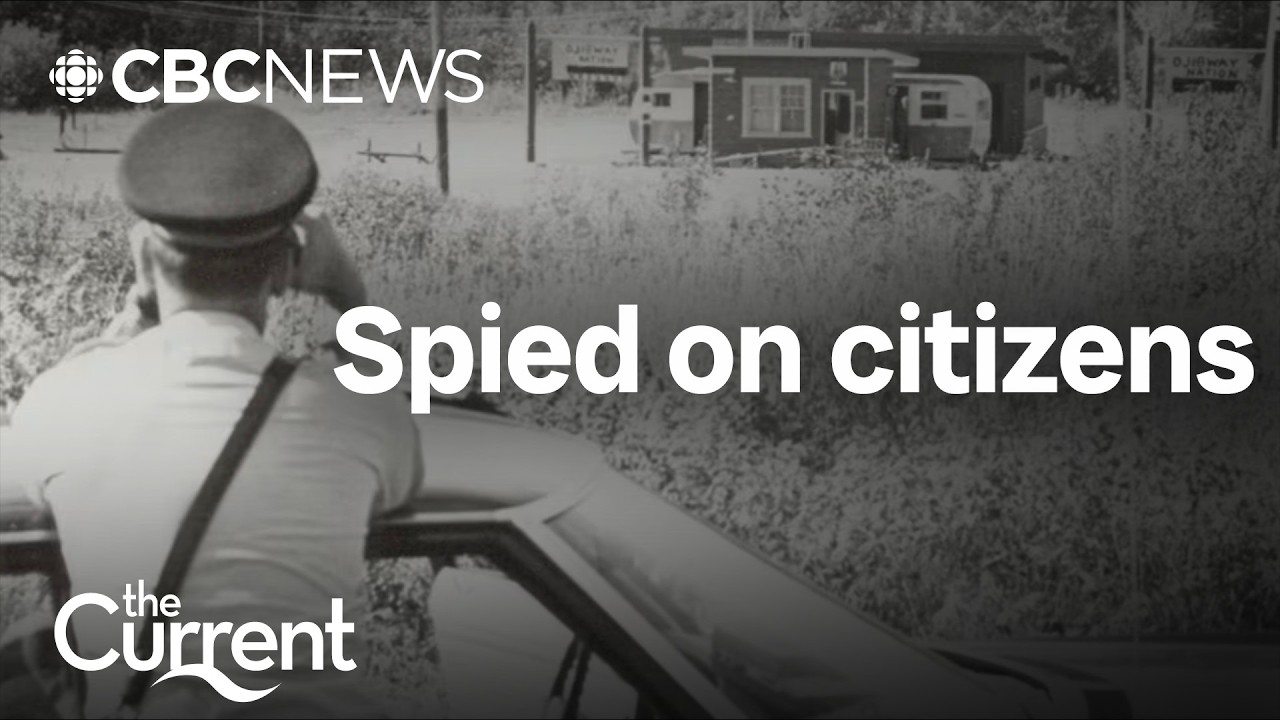 How the Mounties spied on Indigenous activists | The Current
