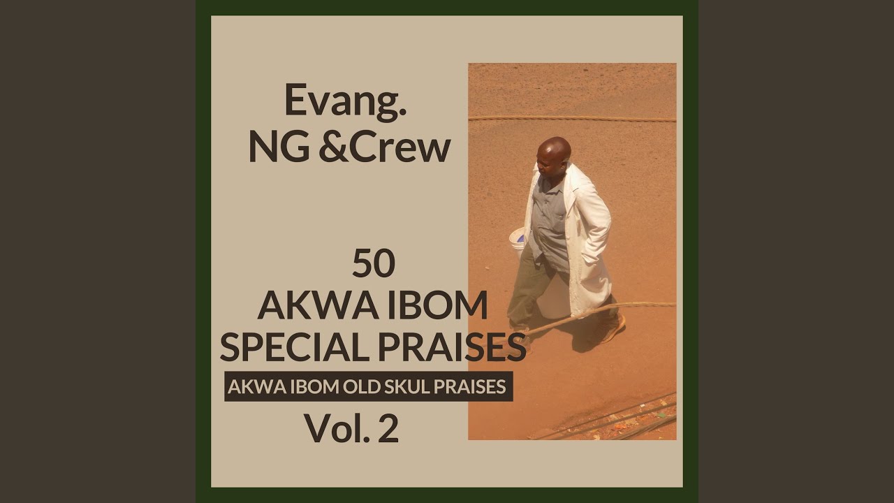 Akwa Ibom Special Praises
