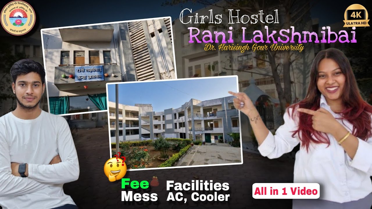 RANI LAXMIBAI GIRLS HOSTEL{ DR.HARI SINGH GOUR UNIVERSITY }FULL DETAIL VIDEO( PG HOSTEL)#dhsgu#girl
